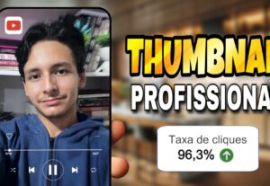 Eu vou Transformar Sua Thumbnail em Arte Profissional