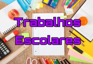 Eu vou fazer o seu trabalho ou resumo escolar