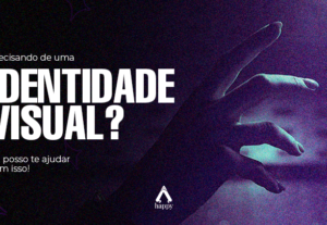 Eu vou desenvolver uma identidade visual para você.