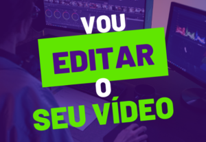 Eu vou editar seus vídeos para Tik Tok, Instagram ou Youtube...