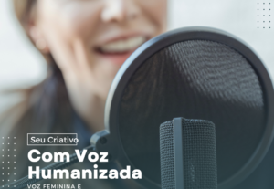 Eu vou Gravar seu criativo com audio em Voz Feminina e Human...