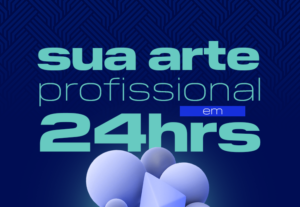 Eu vou criar uma arte profissional para divulgar seu negócio