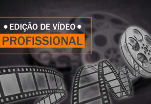 Eu vou fazer a edição de seu vídeo para qualquer rede social