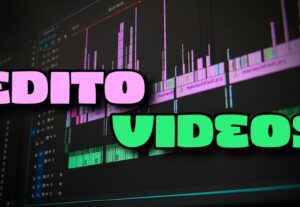 Eu vou editar seu video profissionalmente