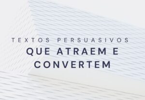 Eu vou escrever textos persuasivos para anúncios, blogs, etc...