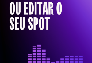 Eu vou fazer um spot comerical para você