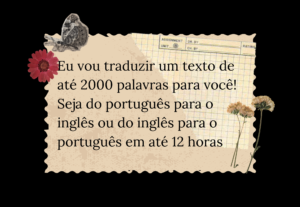 Eu vou traduzir um texto do inglês ao português e vice versa