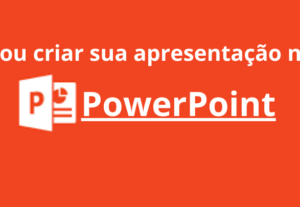 Eu vou criar slides personalizados para você no PowerPoint