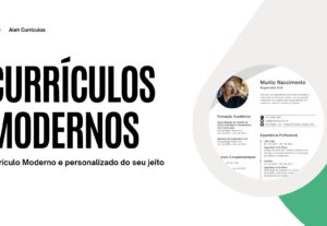 Eu vou Fazer Currículos Modernos Profissionais Personalizado...