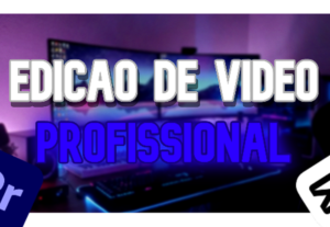 Eu vou editar qualquer tipo de vídeo: Gameplays, edits, etc