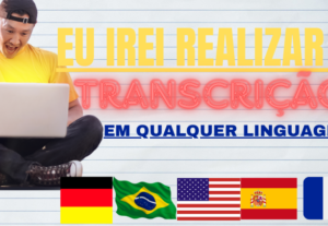 Eu vou fazer a transcrição do arquivo que voce deseja