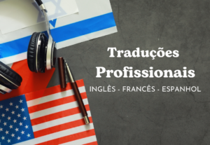 Eu vou traduzir textos do português - inglês/francês/espanho...