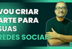 Eu vou Criar Posts Profissionais que Engajam e Convertem.