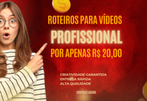Eu vou criar roteiros profissionais para seus vídeos