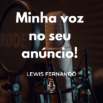 Eu vou fazer a locução/narração que você necessita