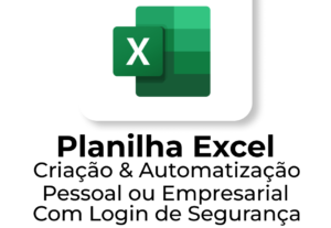 Eu vou desenvolver e automatizar a sua Planilha Excel