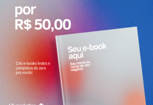 Eu vou criar três e-books completos e lindos para você
