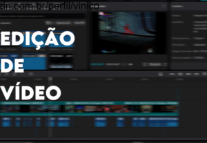Eu vou editar seus vídeos pra você