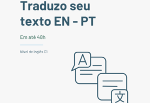 Eu vou Traduzir Seu Texto do Inglês para o Português