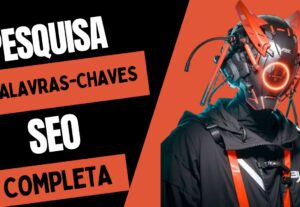 Eu vou fazer Pesquisa completa de palavras-chaves