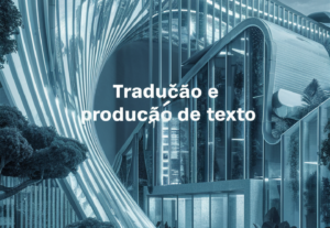 Eu vou traduzir ou produzir seu texto