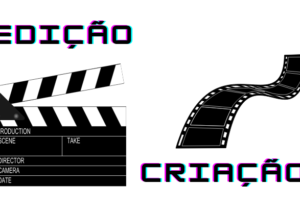 Eu vou criar ou editar um vídeo pra você