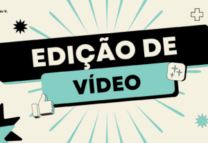 Eu vou editar seu vídeo curto