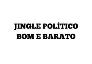 Eu vou criar seu jingle político