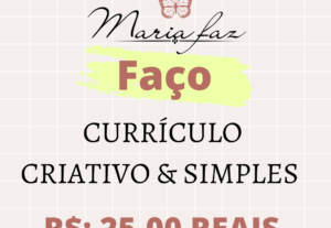 Eu vou fazer um currículo para você