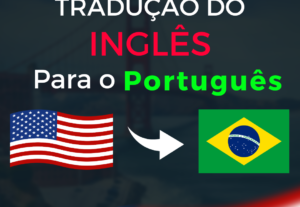 Eu vou Traduzir seu vídeo do inglês para o português
