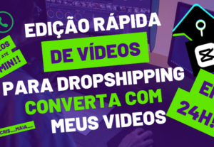 Eu vou fazer Edição Rápida de Vídeos para internet