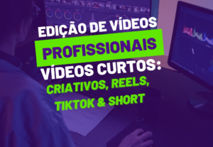 Eu vou editar ou criar seus vídeo em 19h - especialista em v...