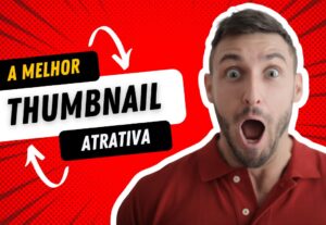 Eu vou fazer a thumbnail do seu vídeo em menos de 24H