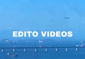 Eu vou editar videos da maneira que você quiser