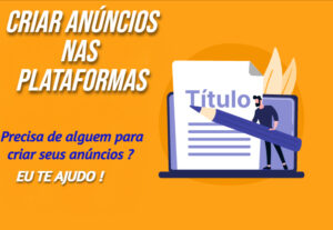 Eu vou criar anúncios dos seus produtos em qualquer platafor...