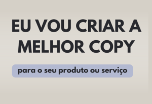 Eu voufazer sua copy para voce vender muito
