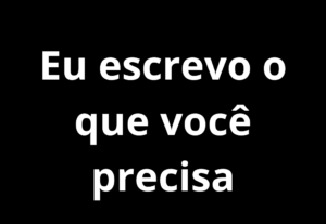 Eu vou fazer um texto, propaganda ou artigo