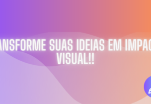 Eu vou Criar banners e cartazes para o seu negócio