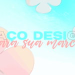 Eu vou fazer o design da sua loja/marca