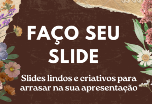 Eu vou criar slides incríveis para sua apresentação