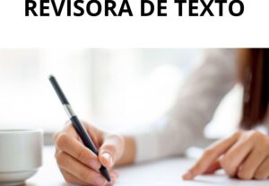 Eu vou revisar textos e transcrever áudios e vídeos.