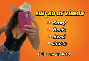 Eu vou fazer edição para os seus vídeo em 1h30
