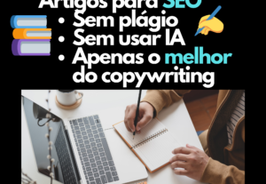 Eu vou escrever um artigo do jeito que você quer, com seo