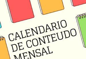 Eu vou criar um calendário de conteúdo mensal para o seu Ins...