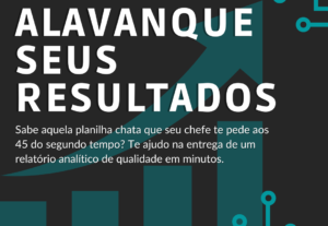 Eu vou automatizar sua planilha e criar Dashboard