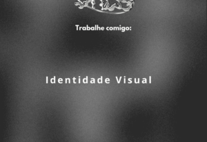 Eu vou fazer uma identidade visual para sua marca