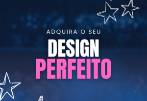 Eu vou fazer o design perfeito para o seu projeto