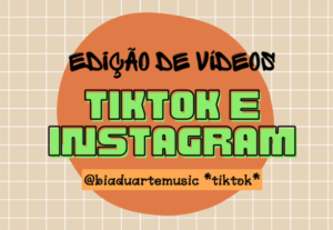 Eu vou editar seus vídeos para o tiktok.