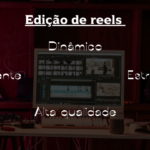 Eu vou editar um reels para o seu Instagram
