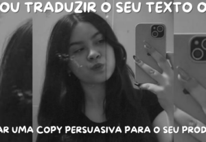 Eu vou escrever copys persuasivas ou traduzir textos para vo...